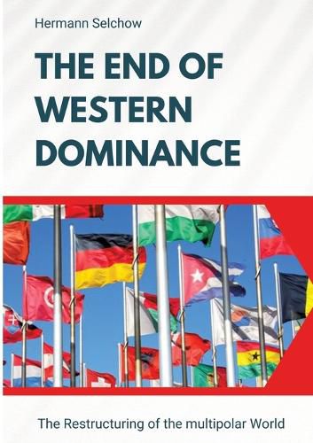 Cover image for The End of Western Dominance