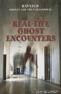 Cover image for Real-Life Ghost Encounters