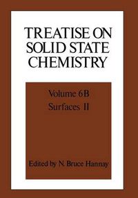 Cover image for Treatise on Solid State Chemistry: Volume 6B Surfaces II