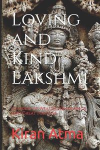 Cover image for Loving and Kind Lakshmi