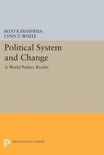 Cover image for Political System and Change: A World Politics Reader