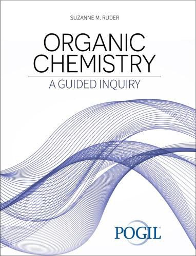 Cover image for Organic Chemistry: A Guided Inquiry