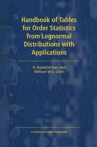 Cover image for Handbook of Tables for Order Statistics from Lognormal Distributions with Applications