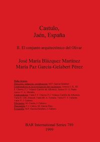 Cover image for Castulo Jaen Espana: II. El conjunto arquitectonico del Olivar