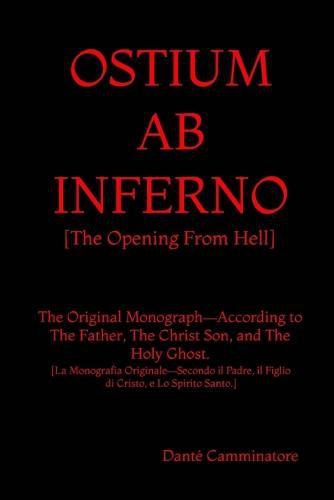 Cover image for Ostium AB Inferno: The Opening From Hell According to The Father, The Christ Son, and The Holy Ghost