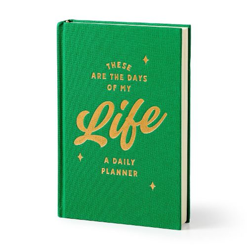 Cover image for These Are the Days of My Life Undated Daily Planner