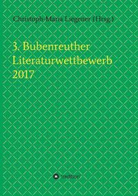 Cover image for 3. Bubenreuther Literaturwettbewerb 2017