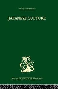 Cover image for Japanese Culture: Its Development and Characteristics