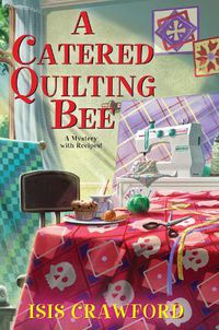 Cover image for A Catered Quilting Bee