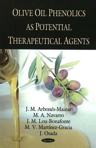 Cover image for Olive Oil Phenolics as Potential Therapeutical Agents