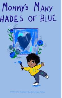 Cover image for Mommy's Many Shades of Blue