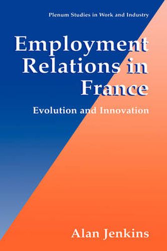 Cover image for Employment Relations in France: Evolution and Innovation