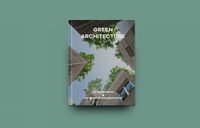 Cover image for Green Architecture: The work of Vo Trong Nghia | VTN Architects