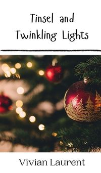 Cover image for Tinsel and Twinkling Lights