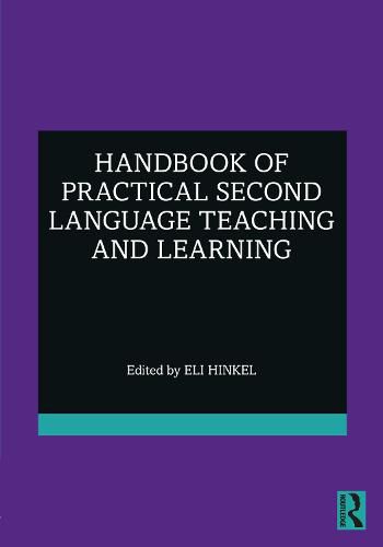 Cover image for Handbook of Practical Second Language Teaching and Learning