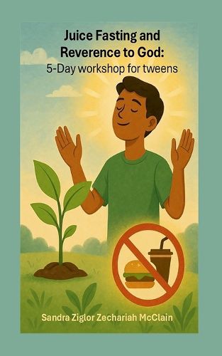 Cover image for Juice Fasting and Reverence to God