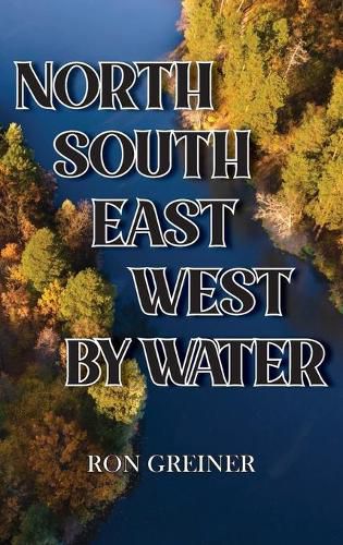 Cover image for North, South, East, West by Water