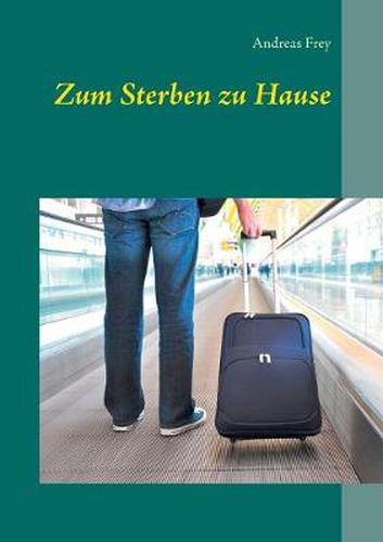 Cover image for Zum Sterben zu Hause