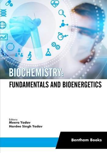 Cover image for Biochemistry: Fundamentals and Bioenergetics