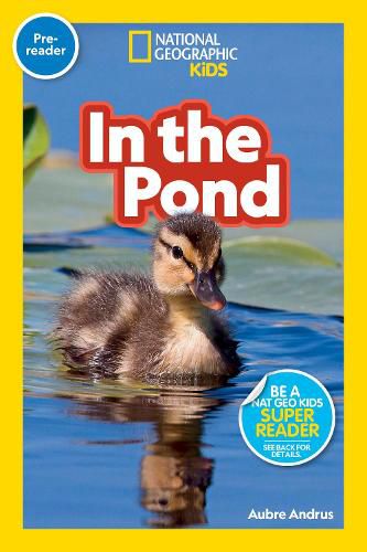 Cover image for National Geographic Readers: In the Pond (Pre-Reader)