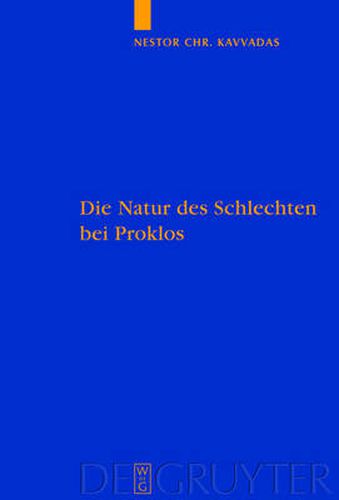 Die Natur des Schlechten bei Proklos