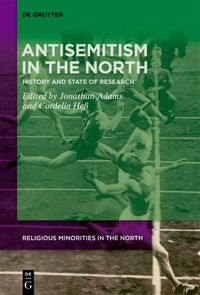 Cover image for Antisemitism in the North: History and State of Research