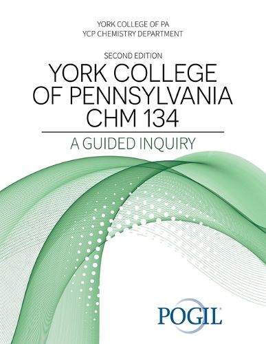 Cover image for York College of Pennsylvania Chm 134: A Guided Inquiry