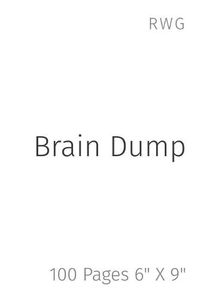 Cover image for Brain Dump: 100 Pages 6 X 9