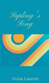 Cover image for Sapling's Song