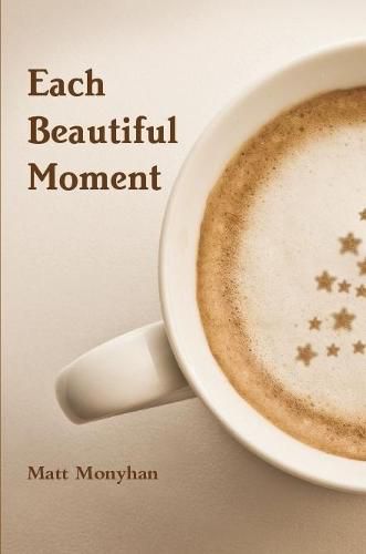Cover image for Each Beautiful Moment