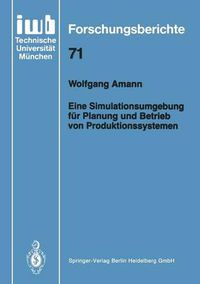 Cover image for Eine Simulationsumgebung Fur Planung Und Betrieb Von Produktionssystemen