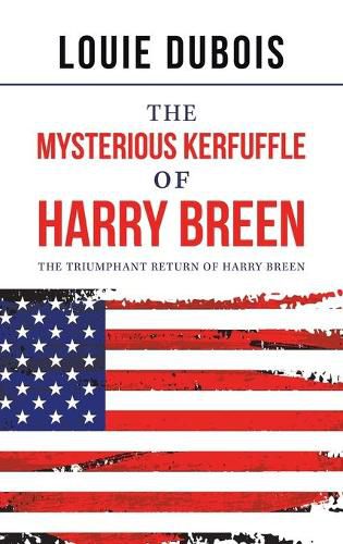 Cover image for The Mysterious Kerfuffle of Harry Breen: The Triumphant Return of Harry Breen