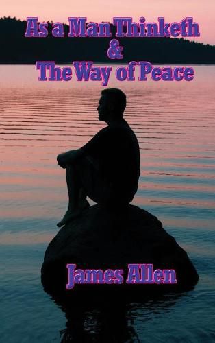 Cover image for As a Man Thinketh & the Way of Peace