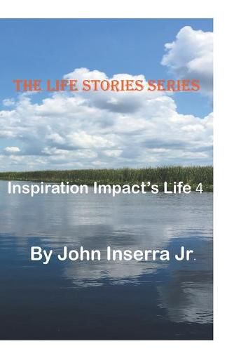 Cover image for Inspiration Impacts Life 4