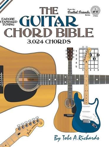 Cover image for The Guitar Chord Bible: Standard Tuning 3,024 Chords