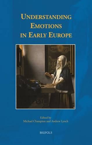 Understanding Emotions in Early Europe