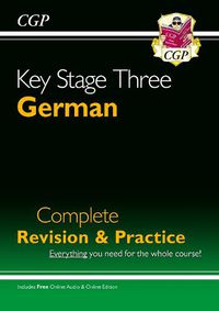 Cover image for KS3 German Complete Revision & Practice with Free Online Audio