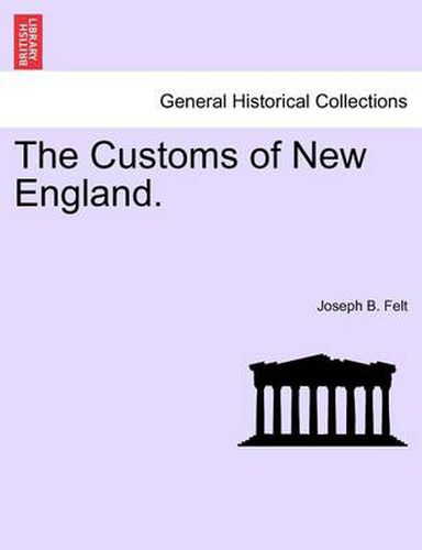 Cover image for The Customs of New England.