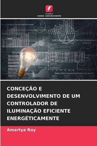 Cover image for Concecao E Desenvolvimento de Um Controlador de Iluminacao Eficiente Energeticamente