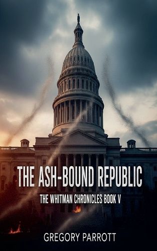 Cover image for The Ash-Bound Repbulic