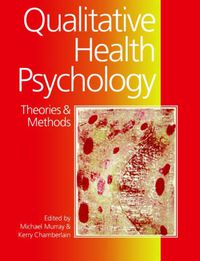 Cover image for Qualitative Health Psychology: Theories and Methods