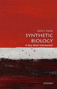 Cover image for Synthetic Biology: A Very Short Introduction
