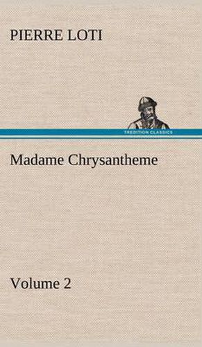 Cover image for Madame Chrysantheme - Volume 2