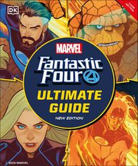 Cover image for Fantastic Four The Ultimate Guide