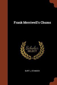 Cover image for Frank Merriwell's Chums