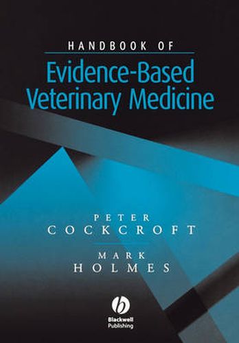 Cover image for The Handbook of Evidence-Based Veterinary Medicine