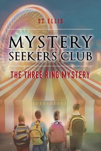 Cover image for Mystery Seekers Club: The Three Ring Mystery