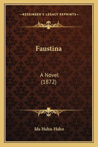 Faustina: A Novel (1872)