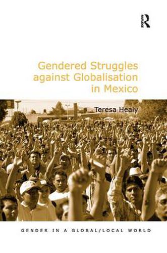 Cover image for Gendered Struggles against Globalisation in Mexico