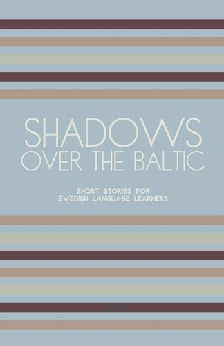 Shadows Over The Baltic